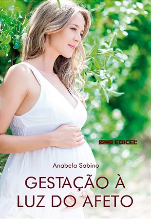 Gestação à Luz do Afeto