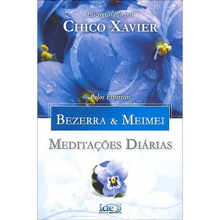 Meditações Diárias - Bezerra e Meimei