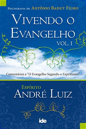 Vivendo o Evangelho - Vol. 1