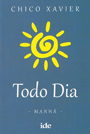 Todo Dia - Manhã