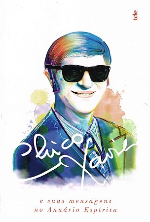 Chico Xavier e suas Mensagens no Anuário Espírita