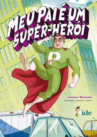 Meu Pai é Um Super-Herói
