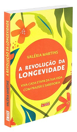 A Revolução da Longevidade