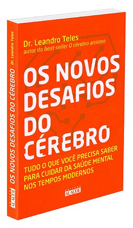 Os Novos Desafios do Cérebro