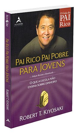 Pai Rico, Pai Pobre Para Jovens