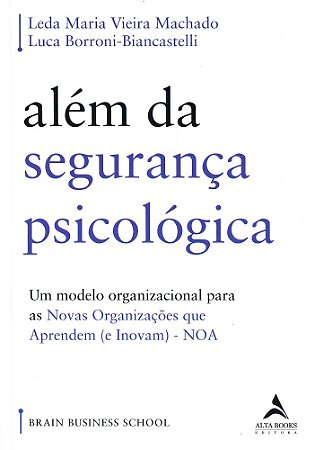 Além da Segurança Psicológica