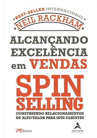 Alcançando Excelência em Vendas - Spin Selling