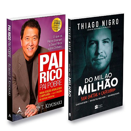 Livros Pai Rico, Pai Pobre e Do Mil ao Milhão