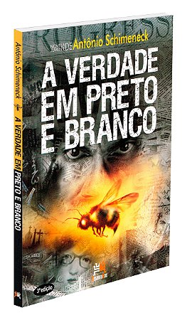 A Verdade em Preto e Branco