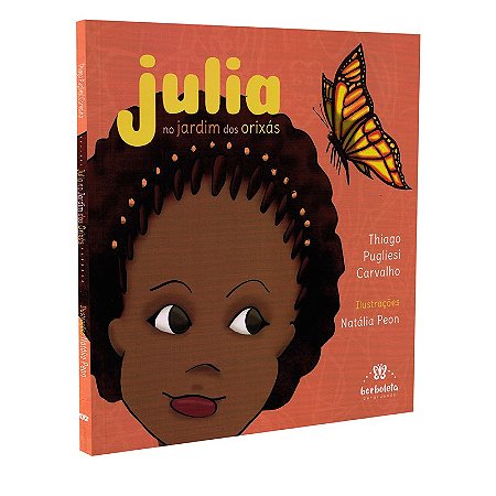 Julia: No Jardim dos Orixás