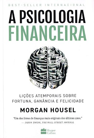 A Psicologia Financeira