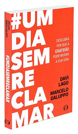 Um Dia Sem Reclamar