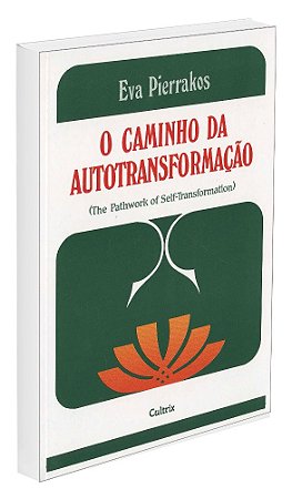 O Caminho da Autotransformação