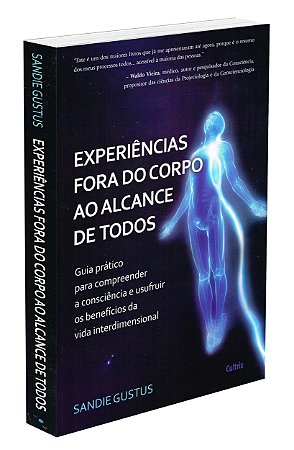 Experiências Fora do Corpo ao Alcance de Todos