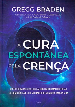 A Cura Espontânea pela Crença