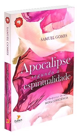 Apocalipse Segundo a Espiritualidade