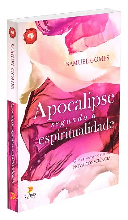 Apocalipse Segundo a Espiritualidade