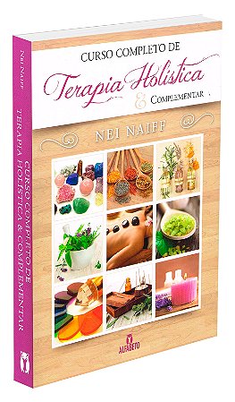 Curso Completo de Terapia Holística & Complementar