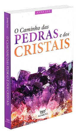 O Caminho das Pedras e dos Cristais