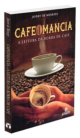 Cafeomancia - A Leitura da Borra de Café