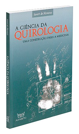 A Ciência da Quirologia