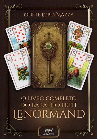 O Livro Completo do Baralho Petit Lenormand