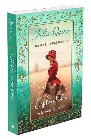 Esplêndida - Volume 1 (Série: Damas Rebeldes)