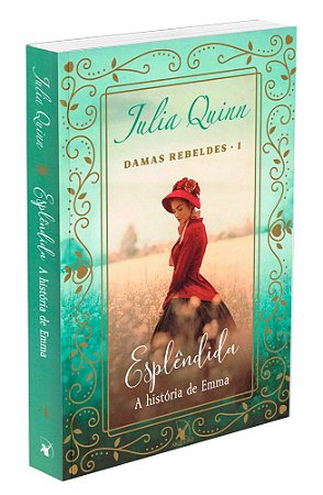 Esplêndida - Volume 1 (Série: Damas Rebeldes)