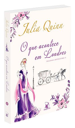 O Que Acontece em Londres - Volume 2 Trilogia Bevelstoke