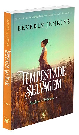 Tempestade Selvagem - Volume 2 (Série: Mulheres Pioneiras)