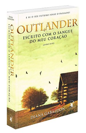 Escrito com o Sangue do meu Coração - Volume 8 (Série Outlander)
