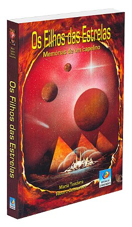 Os Filhos das Estrelas - Memórias de um Capelino