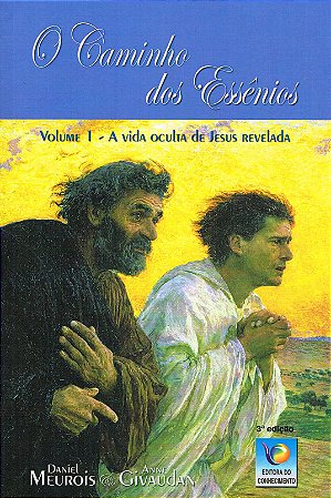O Caminho dos Essênios  - Vol. 1