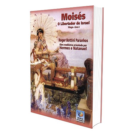 Moisés Vol. 2 - O Libertador de Israel