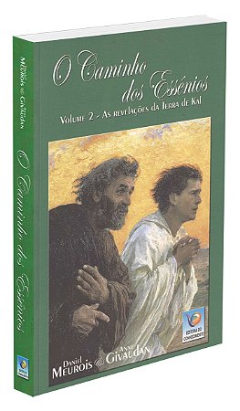 O Caminho dos Essênios  - Vol. 2