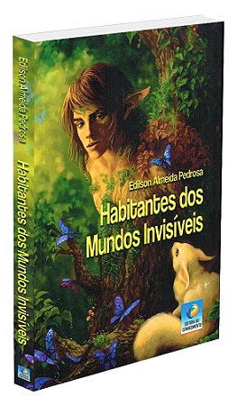 Habitantes dos Mundos Invisíveis