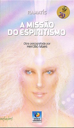 A Missão do Espiritismo