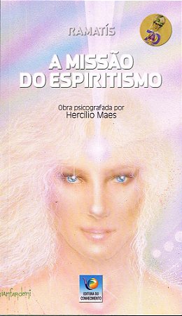 A Missão do Espiritismo