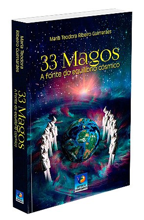 33 Magos - A fonte do equilíbrio cósmico