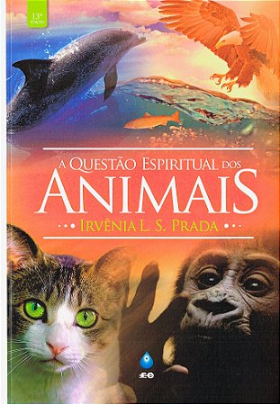 A Questão Espiritual dos Animais