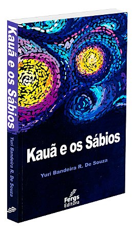 Kauã e os Sábios