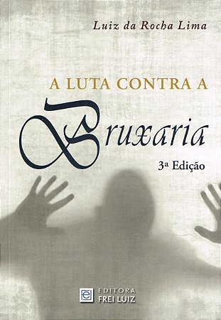 A Luta Contra a Bruxaria