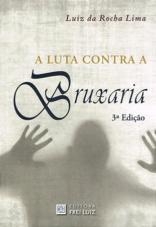 A Luta Contra a Bruxaria