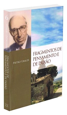 Fragmentos de Pensamentos e de Paixão