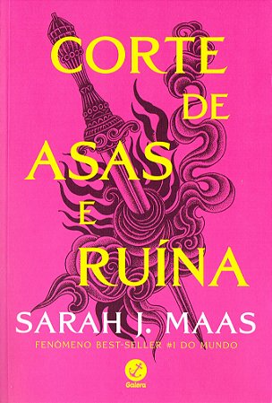 Corte de Asas e Ruina (Série Corte de espinhos e rosas Volume 3)