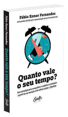 Quanto Vale o Seu Tempo?