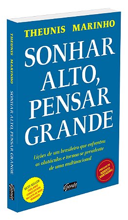 Sonhar Alto, Pensar Grande