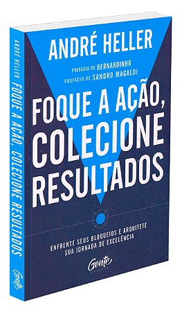 Foque a Ação, Colecione Resultados