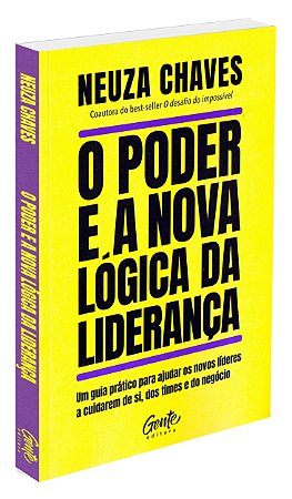 O Poder e a Nova Lógica da Liderança