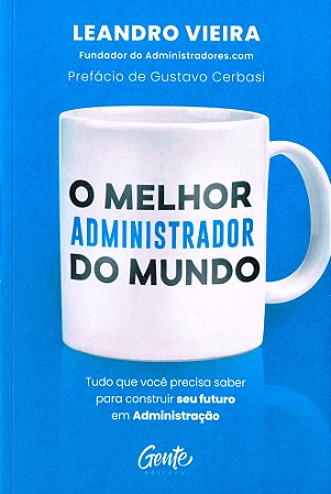 O Melhor Administrador Do Mundo
